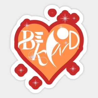 Be kind heart Sticker